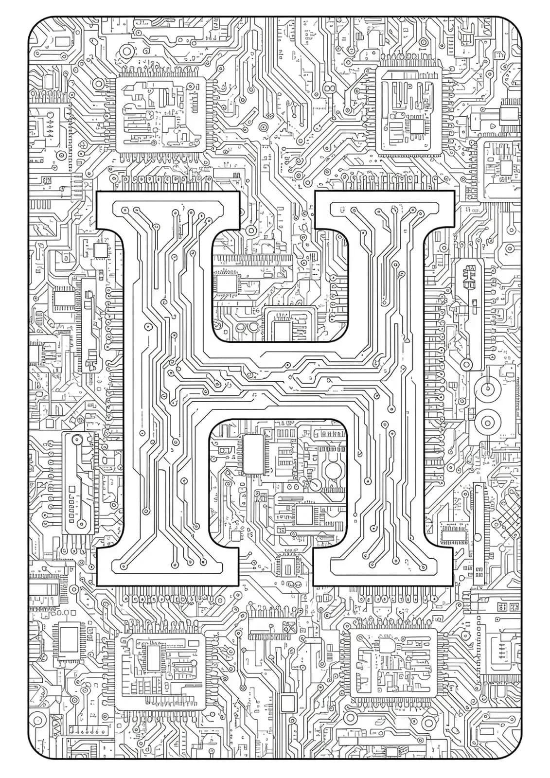 Intricate letter H filled with complex circuit board and technology patterns, challenging adult coloring page.
