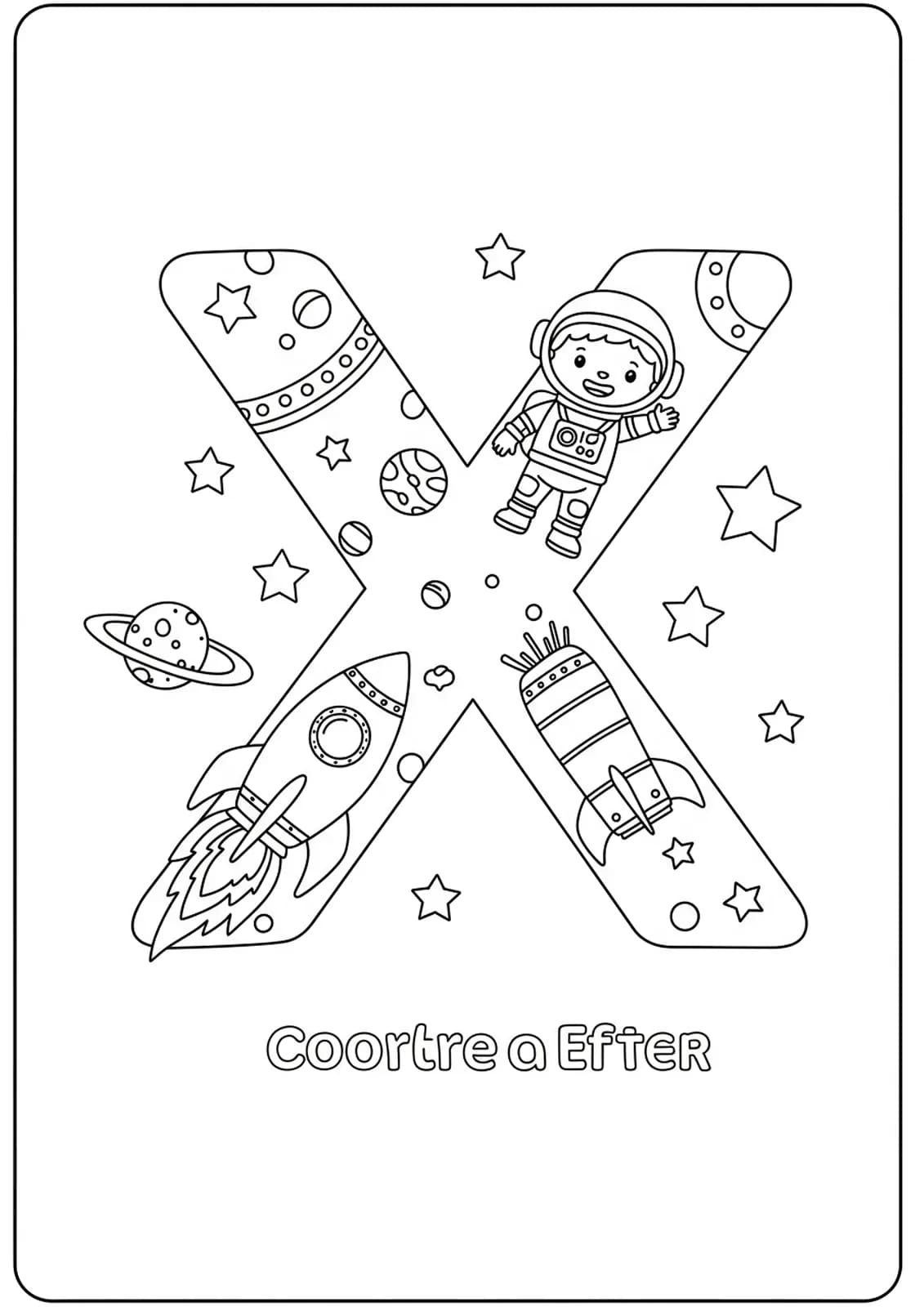 Letter X with an astronaut, rocket, and stars, space adventure coloring page for preschool